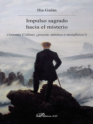 cover image of Impulso sagrado hacia el misterio. Antonio Colinas ¿poesía, mística o metafísica?
